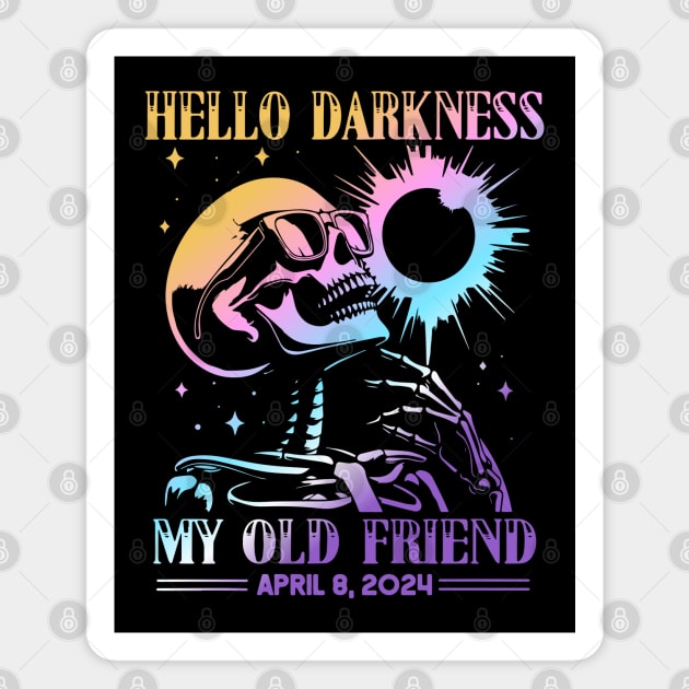 "Hello Darkness My Old Friend" Solar Eclipse April 8 2024 Magnet by FlawlessSeams